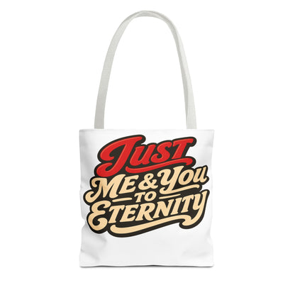 Just Me & You to Eternity Tote Bag — Romantic Script Canvas Tote
