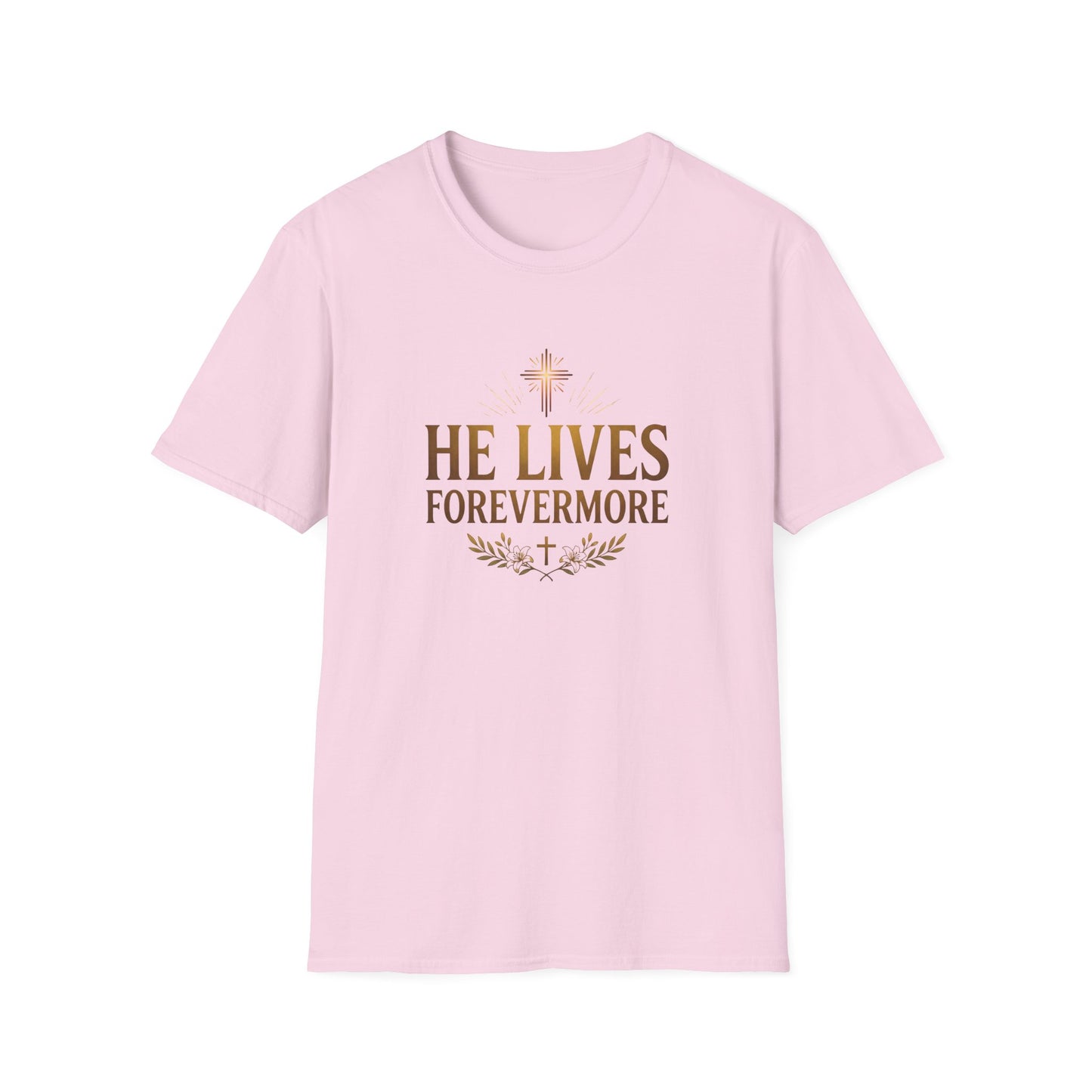 He Lives Forevermore T-Shirt