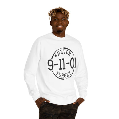 Sweatshirt — "Never Forget 9-11-01" Memorial Crewneck