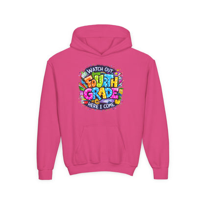 Fourth Grade Hoodie - "Watch Out Fourth Grade Here I Come" Colorful Back-to-School Kids Sweatshirt