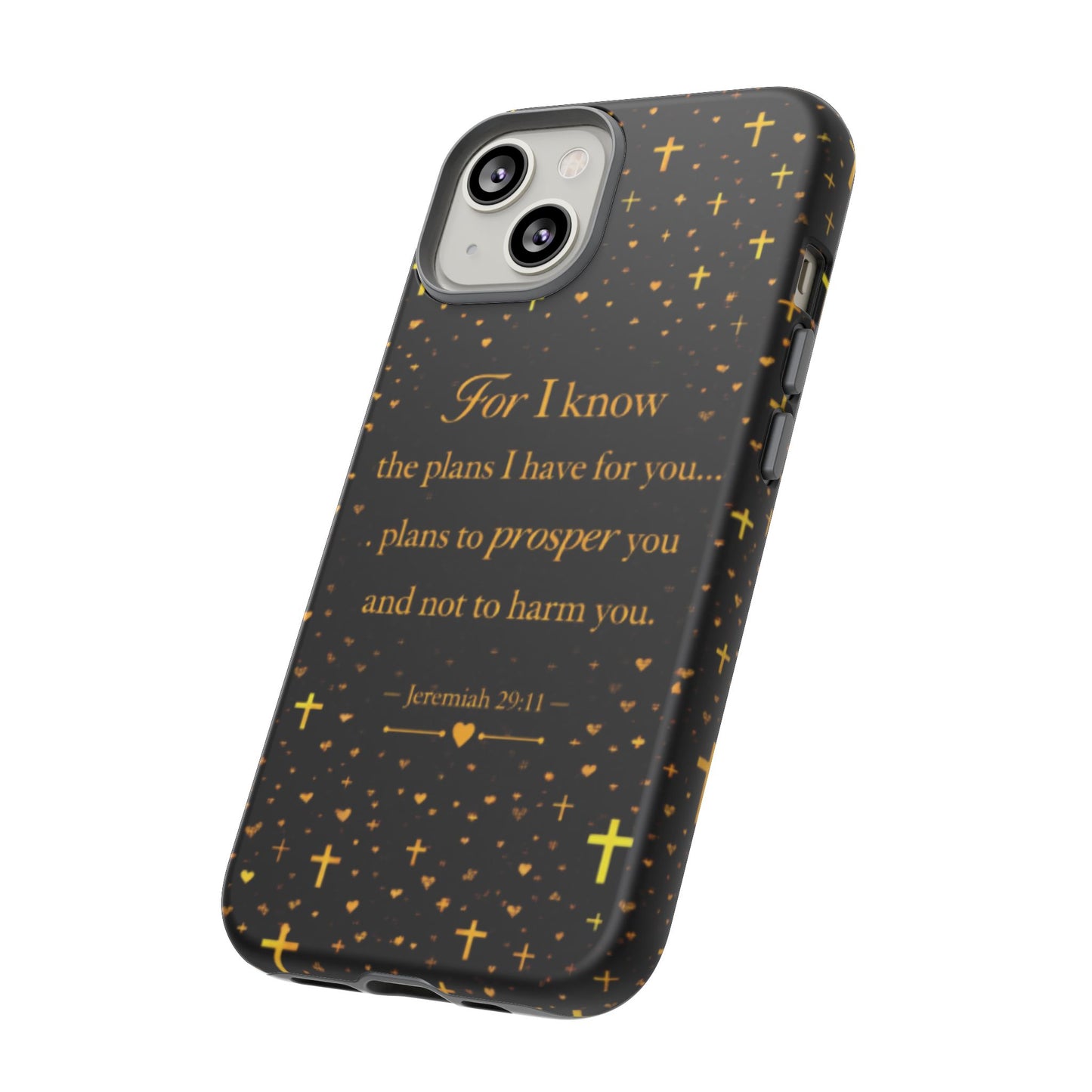 Phone Case — "For I Know" Jeremiah 29:11 Gold Cross Christian Tough Case
