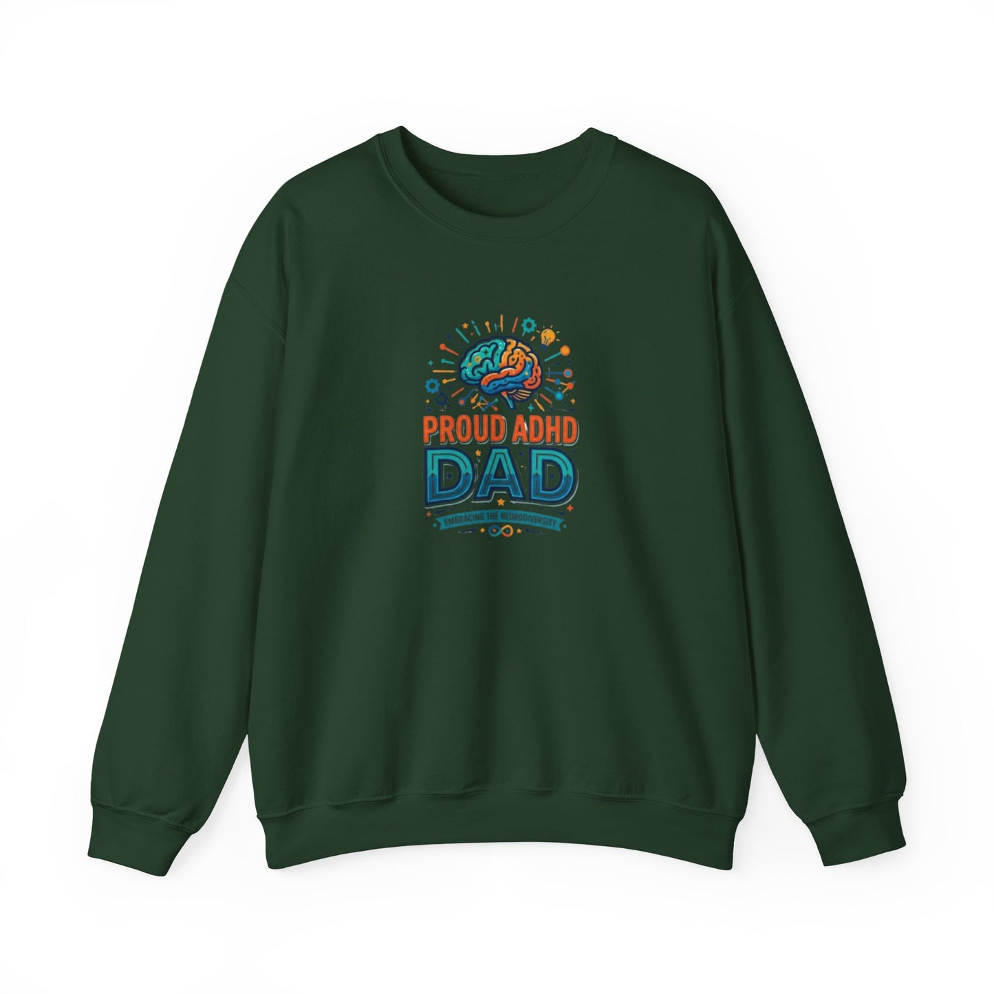 Proud ADHD Dad  Crewneck Sweatshirt