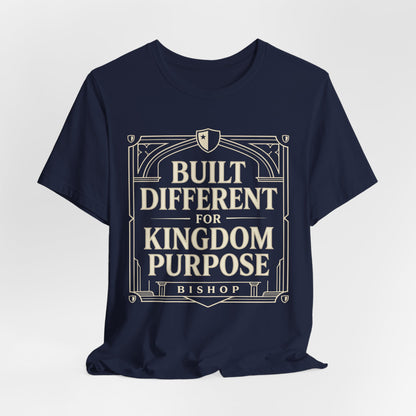 Built Different for Kingdom Purpose T-Shirt
