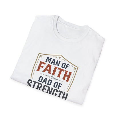 Man of Faith Dad of Strength T-Shirt