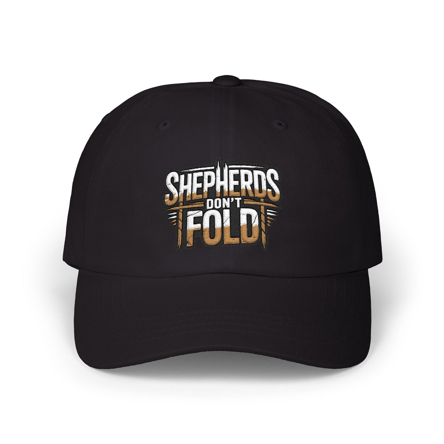 Dad Cap — "Shepherds Don't Fold" Embroidered Baseball Hat