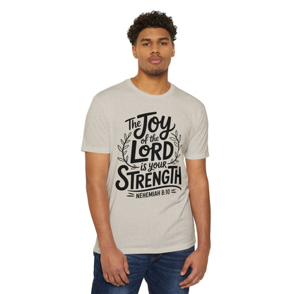 Christian T-Shirt — “The Joy of the Lord Is Your Strength” Nehemiah 8:10 Inspirational Tee