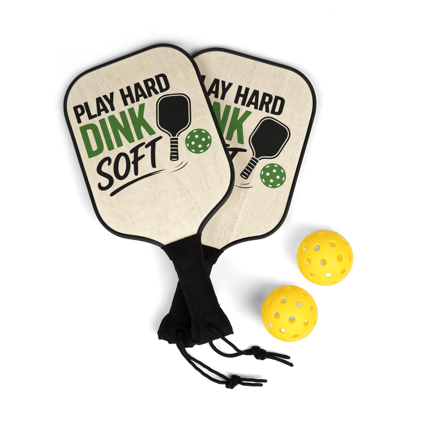 Pickleball Paddles Kit — "Play Hard Dink Soft" Paddle Set with Balls