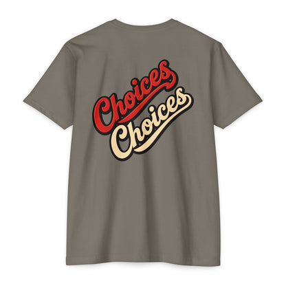 Choices Script T-Shirt — Retro Double-Word Graphic Tee
