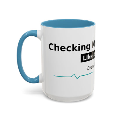 Accent Coffee Mug – 'Checking My Blood Sugar Like It's My Job' Diabetes Awareness Mug