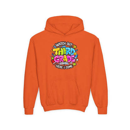 Third Grade Hoodie — "Watch Out Third Grade Here I Come" Kids Back-to-School Sweatshirt