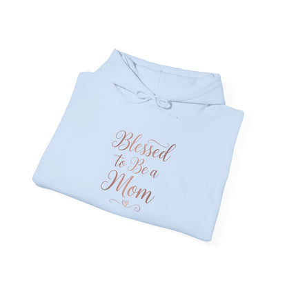 Blessed to Be a Mom Hoodie