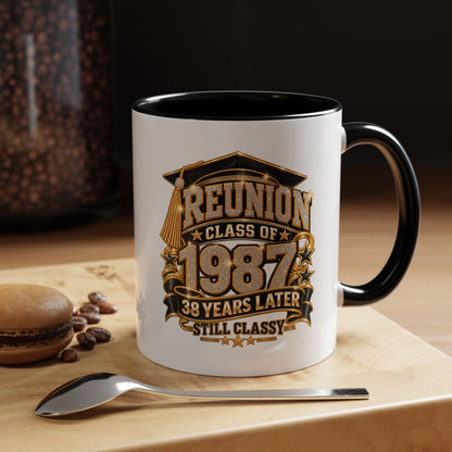 Class of 1987 Reunion Coffee Mug — 38 Years Later, Still Classy Accent Mug
