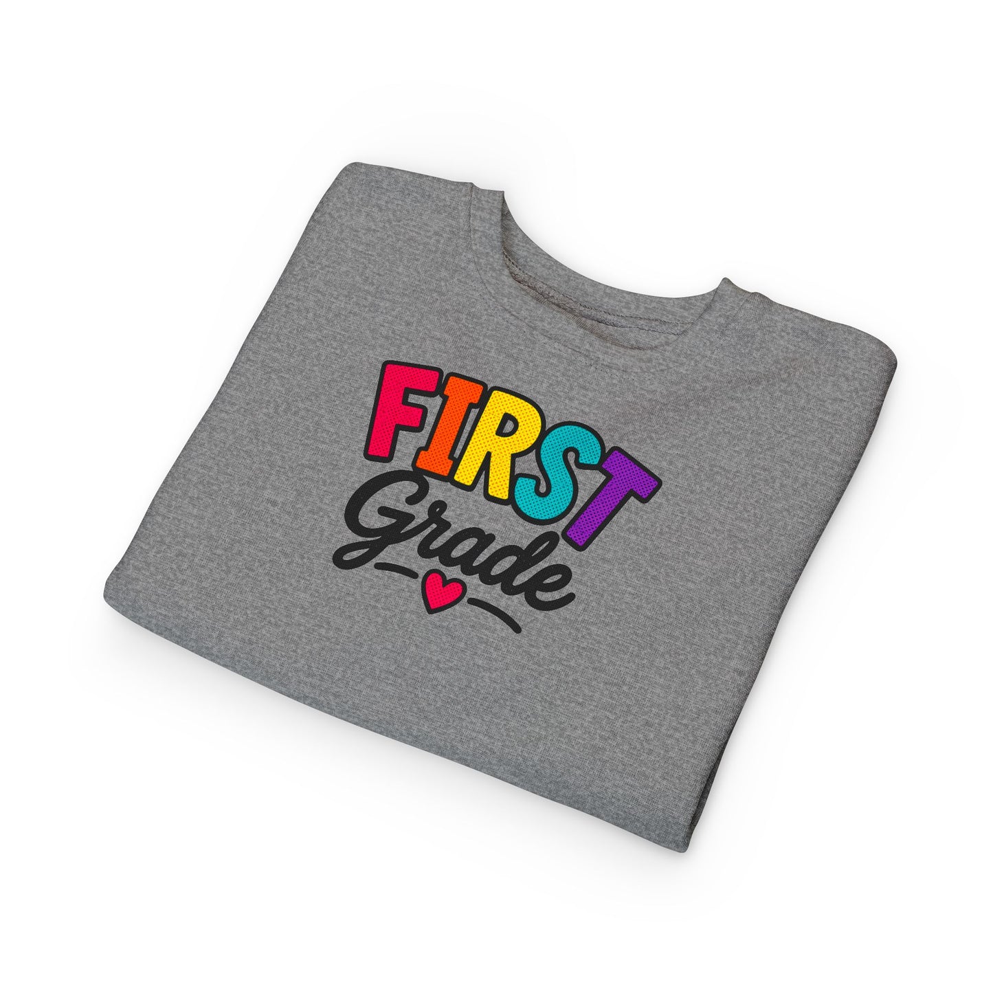 First Grade Toddler Sweatshirt — Colorful Back-to-School Kids Pullover