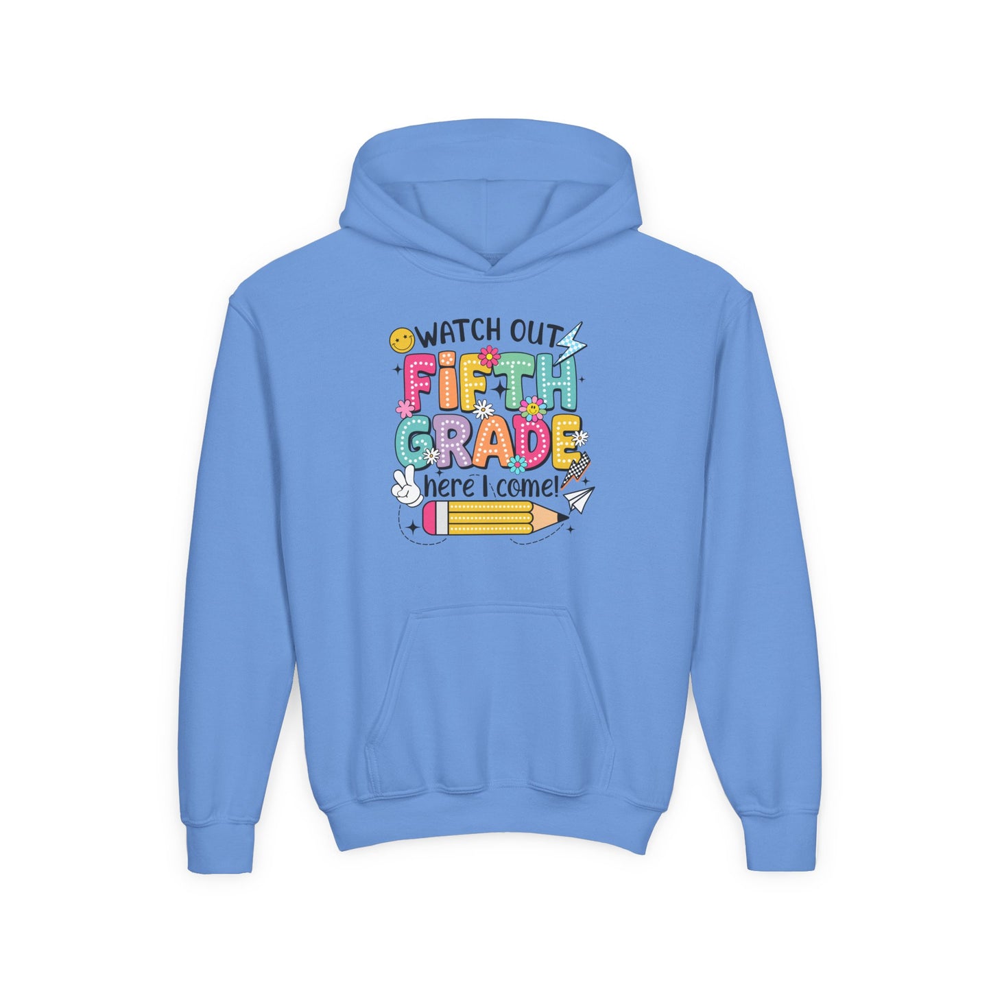 Fifth Grade Hoodie - "Watch Out Fifth Grade Here I Come" Kids Back to School Sweatshirt