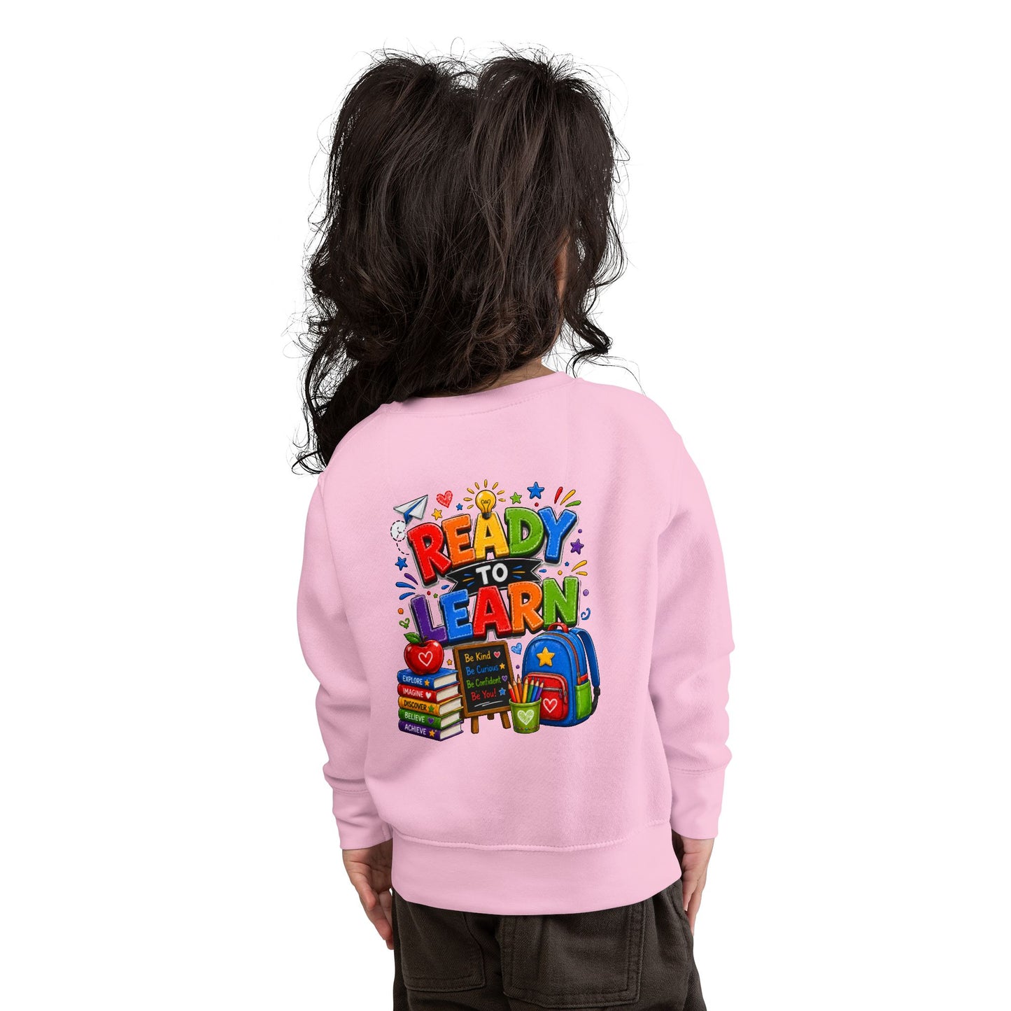 Ready to Learn Toddler Sweatshirt — Back to School Kids Crewneck