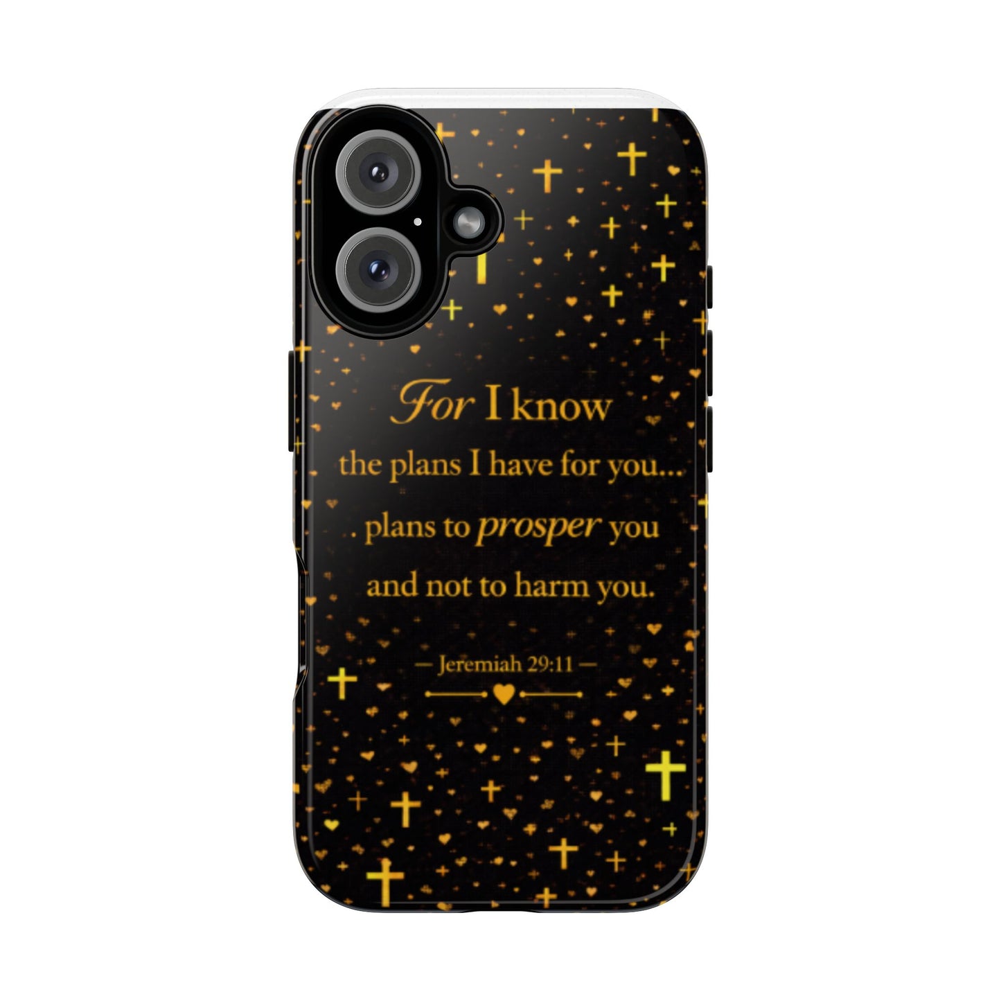 Phone Case — "For I Know" Jeremiah 29:11 Gold Cross Christian Tough Case