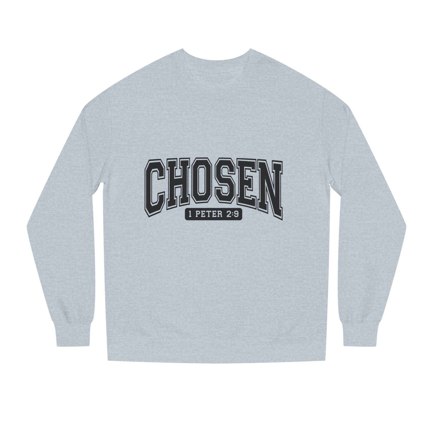 Chosen Sweatshirt — 1 Peter 2:9 Christian Crewneck