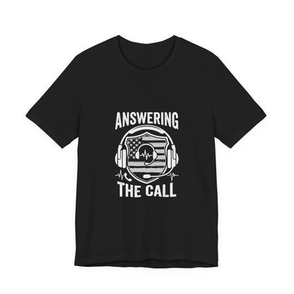 Answering the Call T-Shirt — EMS/First Responder Tribute Tee