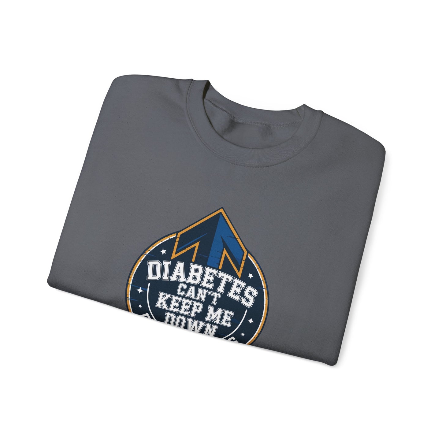 Diabetes Can't Keep Me Down Sweatshirt