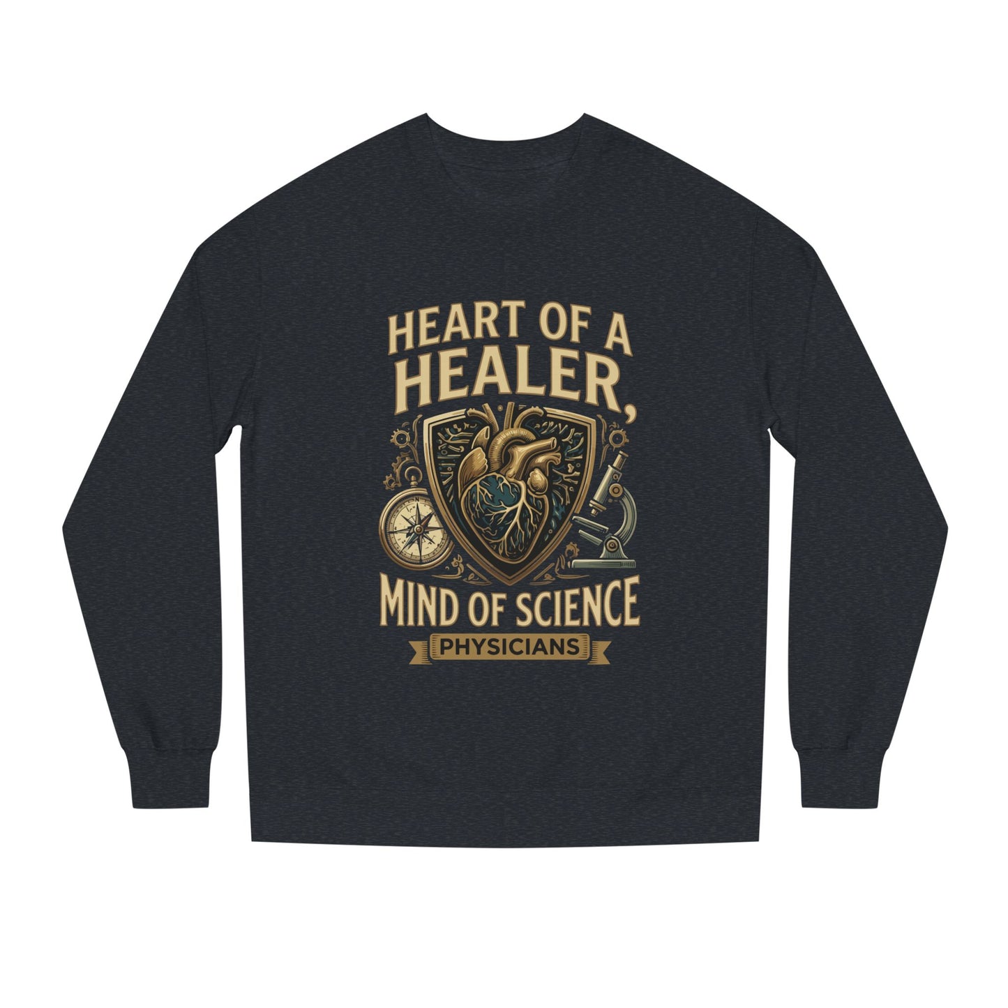 Physician Sweatshirt — "Heart of a Healer, Mind of Science" Medical Crewneck