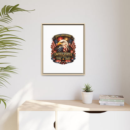 Patriotic Eagle 250th Anniversary Framed Canvas Print — United States 1776–2026