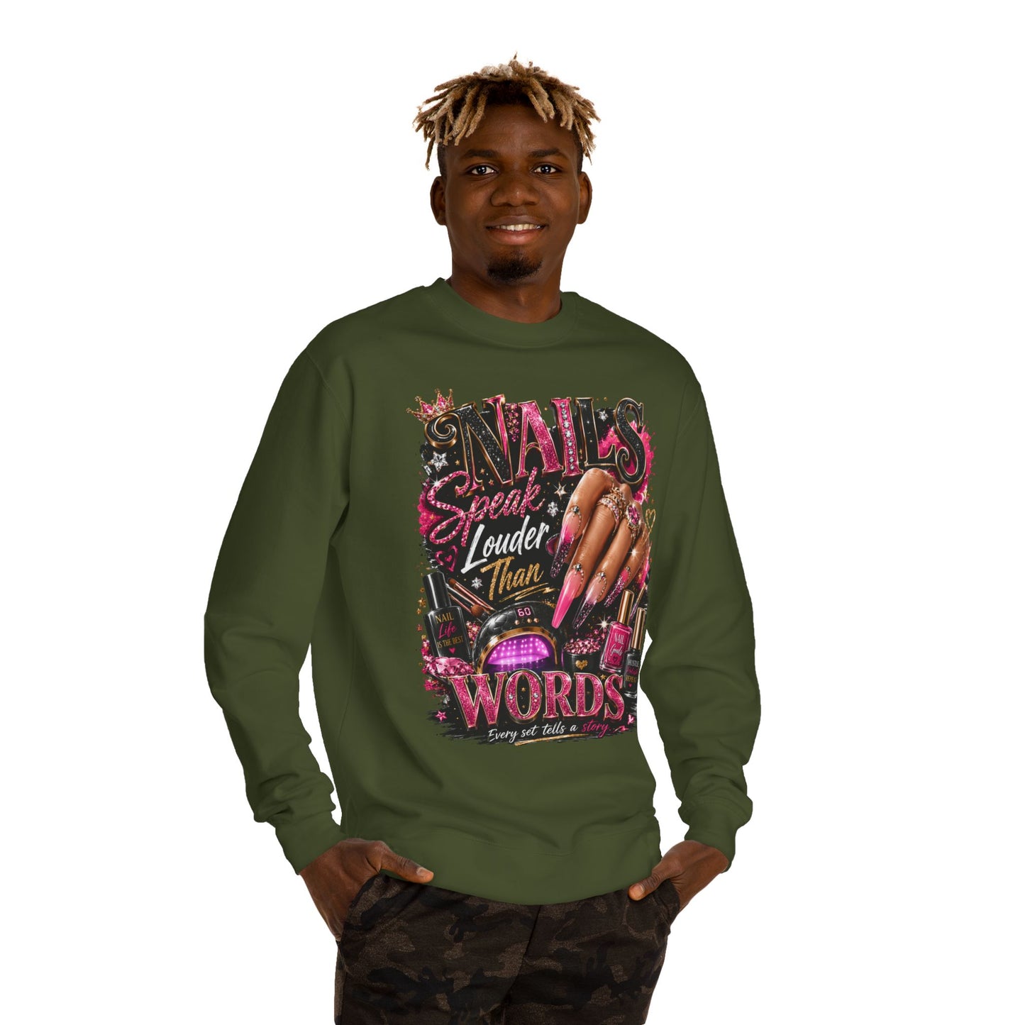 Sweatshirt - "Nails Speak Louder Than Words" Graphic Crewneck for Nail Techs & Beauty Lovers