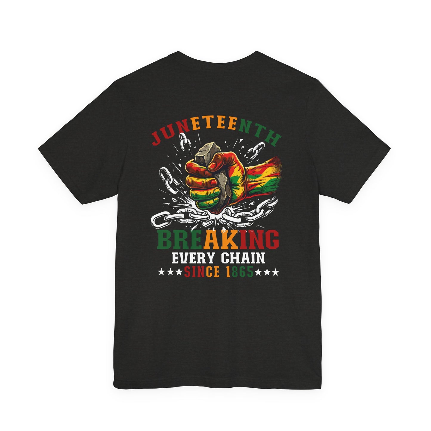Juneteenth "Breaking Every Chain" T-Shirt