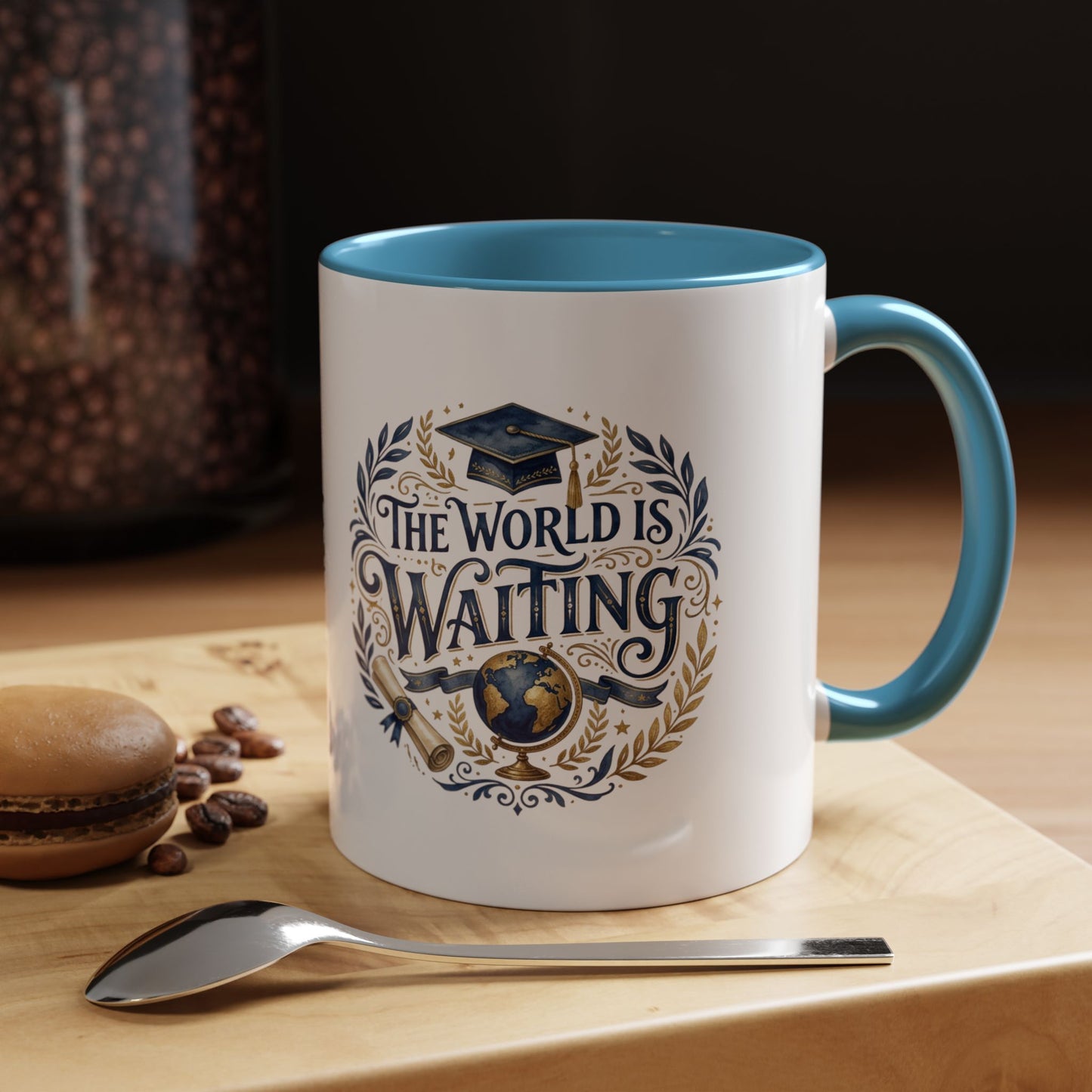 The World Is Waiting Graduation Coffee Mug — Inspirational Grad Gift (11/15oz)