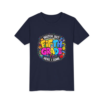 Fifth Grade T‑Shirt for Kids - "Watch Out Fifth Grade Here I Come" Back-to-School Tee