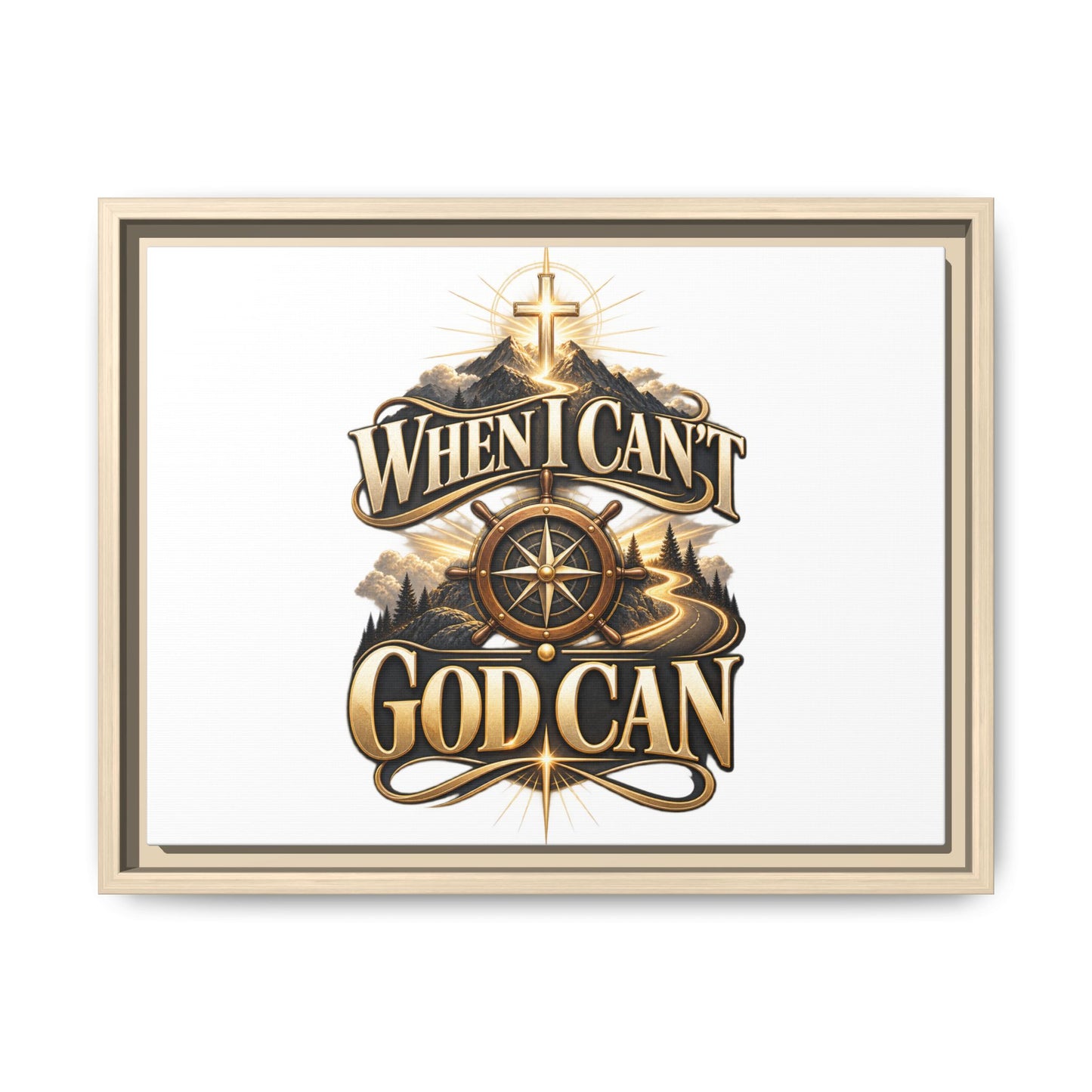 When I Can't God Can Matte Canvas Framed Wall Art