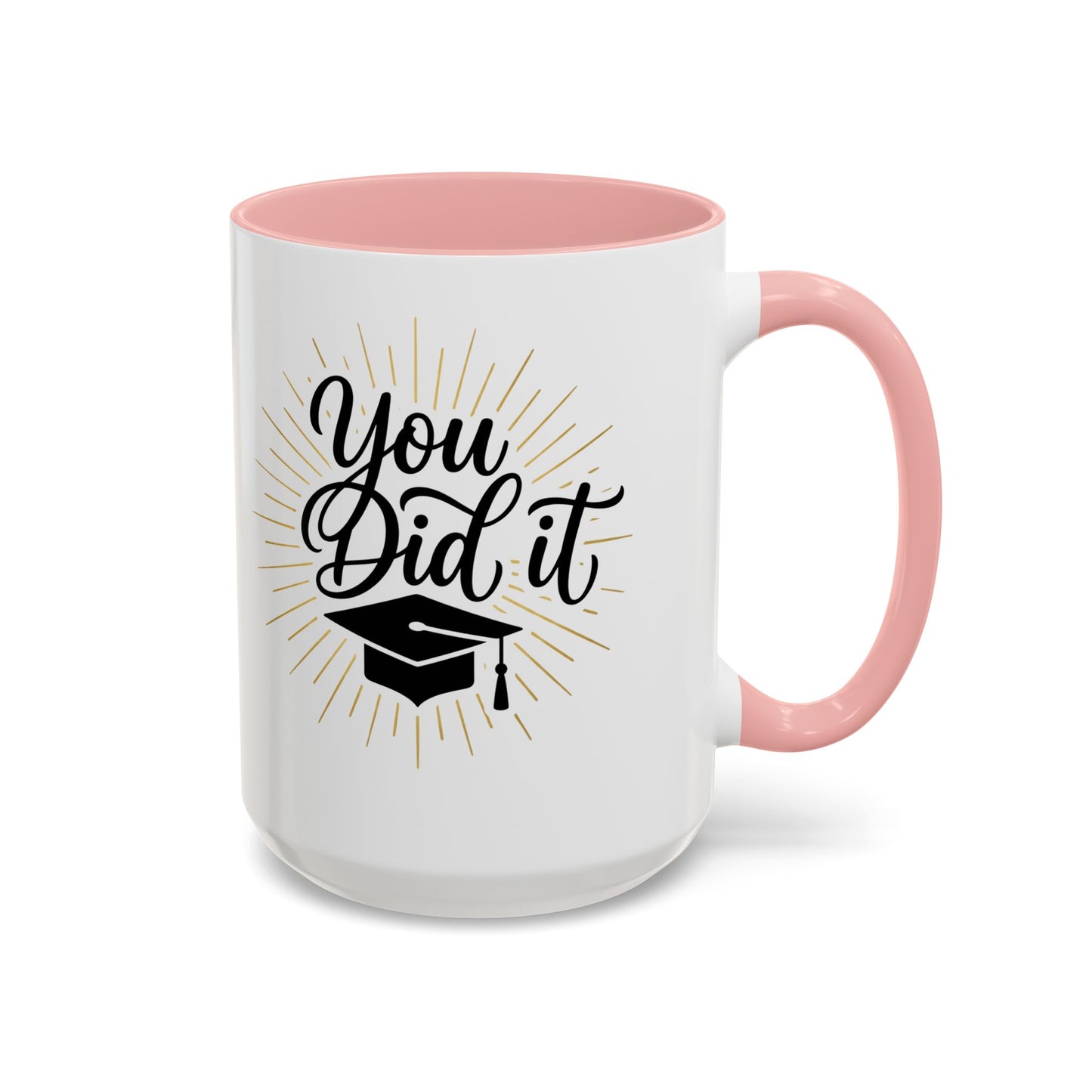 Graduation Coffee Mug — "You Did It" Cap Design