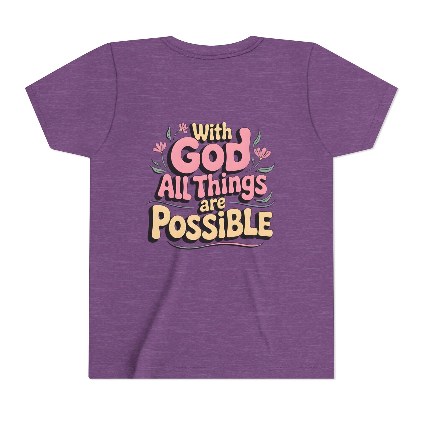 Youth Tee - "With God All Things Are Possible" Inspirational Christian Shirt