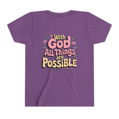 Youth Tee - "With God All Things Are Possible" Inspirational Christian Shirt
