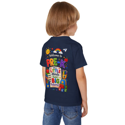 Welcome to Pre-K Toddler T-Shirt — "Where Little Minds Build Big Futures" Back-to-School Tee