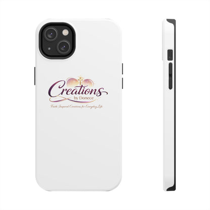 Tough Phone Case - "Creations by Donece" Logo Protective Cover