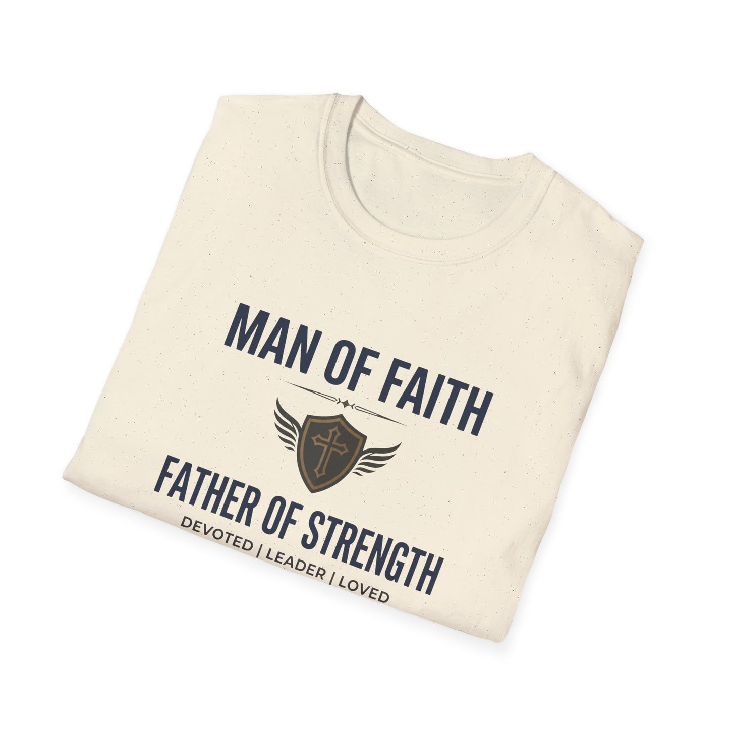 Man of Faith "Father of Strength" T-Shirt