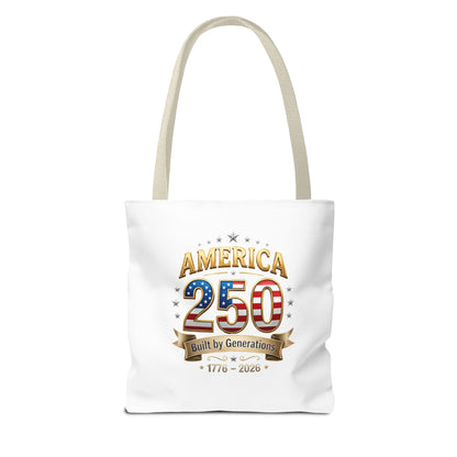 America 250 Tote Bag — 1776–2026 Patriotic Celebration Tote