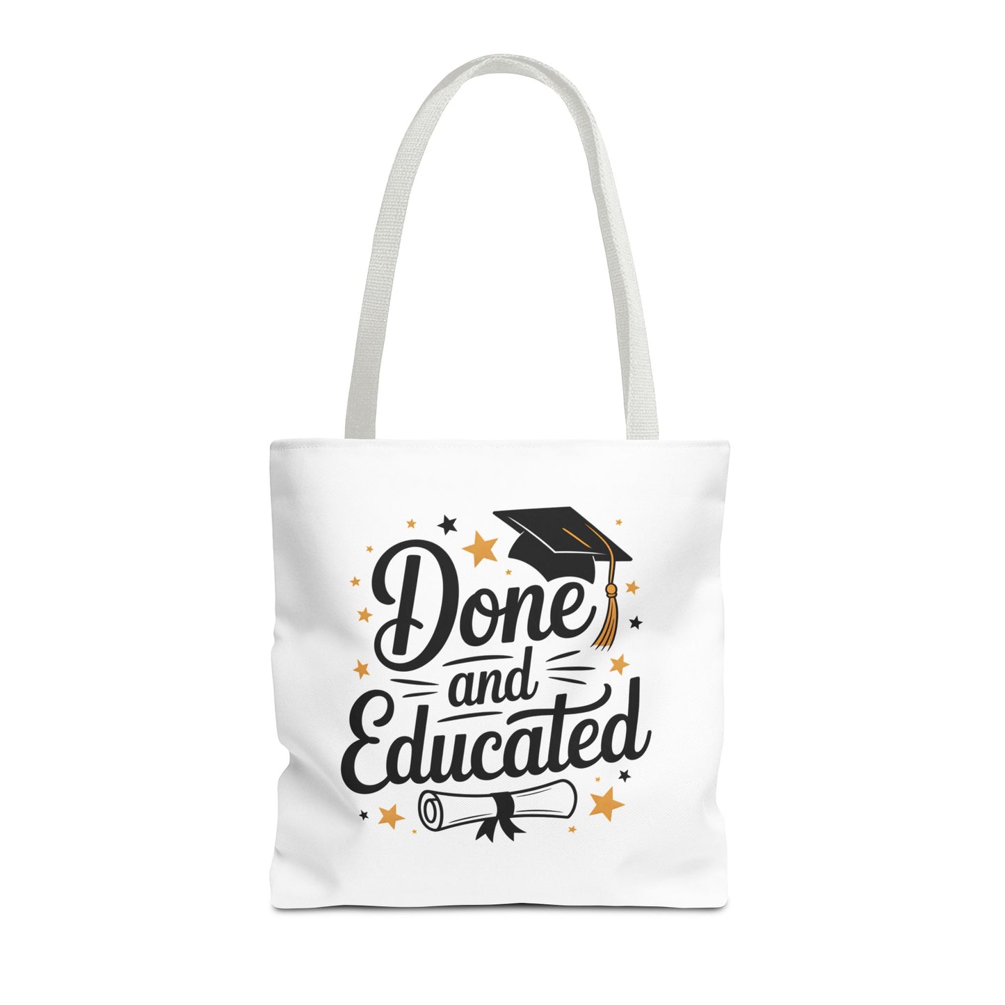 Graduation Tote Bag - "Done and Educated" Cap & Diploma Celebration Tote