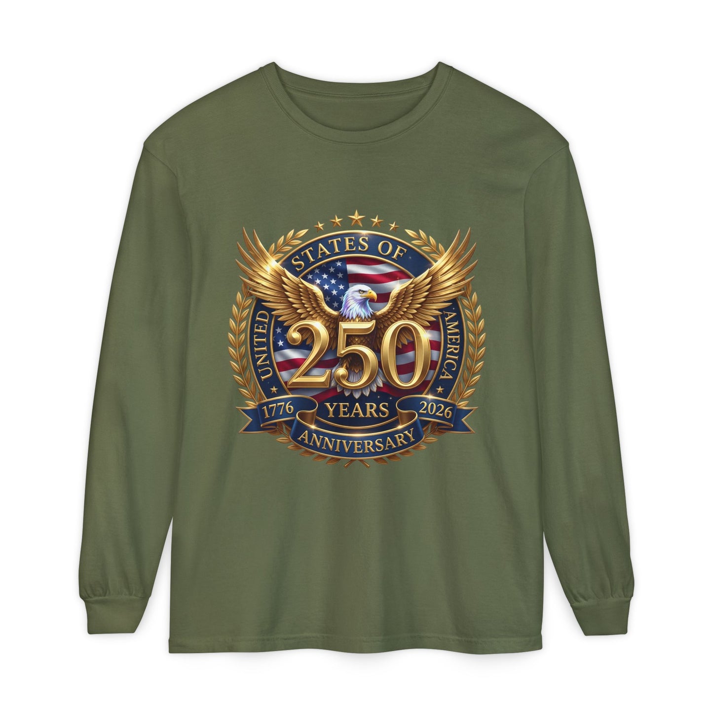 250 Years Anniversary Long Sleeve T-Shirt — USA Bicentennial 1776–2026 Eagle Emblem