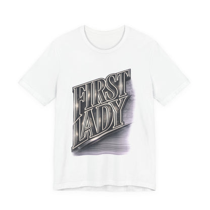 First Lady Graphic Tee — Retro Metallic Script Short Sleeve Shirt