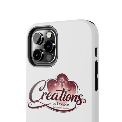 Tough Phone Case — "Creations by Donece" Logo Protective Phone Cover
