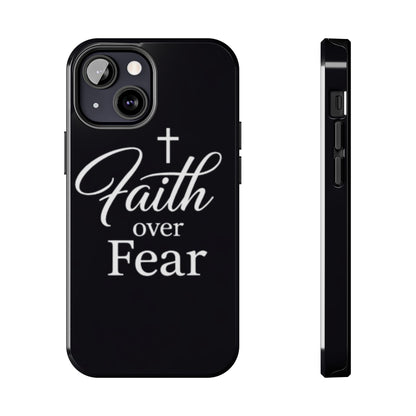 Faith Over Fear Tough Phone Case — Inspirational Christian Cross Phone Cover