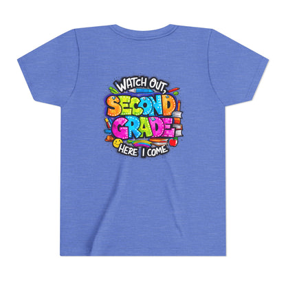 Second Grade Kids Tee - "Watch Out Second Grade Here I Come" Colorful Back-to-School Shirt
