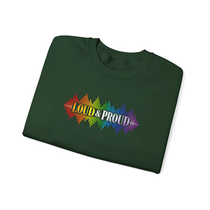 Loud & Proud Rainbow Sweatshirt