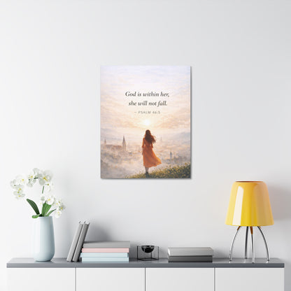 Canvas Wall Art — "God is within her, she will not fall. (Psalm 46:5)"