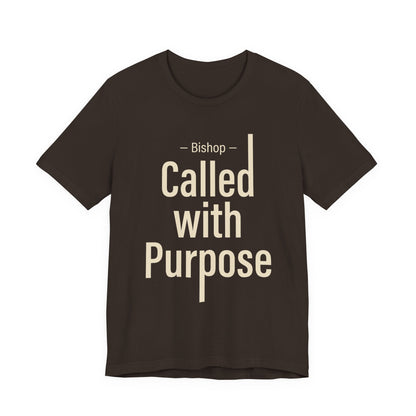 Called With Purpose Bishop Tee