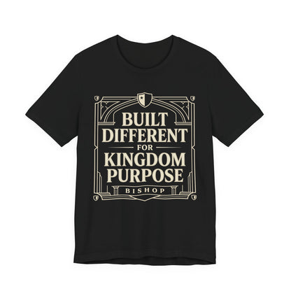 Built Different for Kingdom Purpose T-Shirt