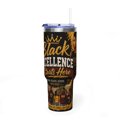 40oz Vacuum Tumbler – “Black Excellence Starts Here” Insulated Travel Cup