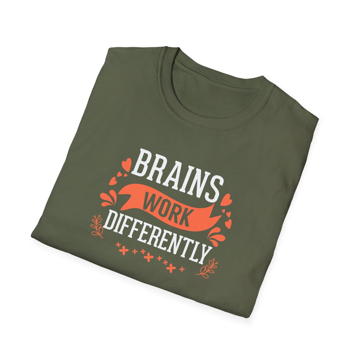 Brains Work Differently T-Shirt