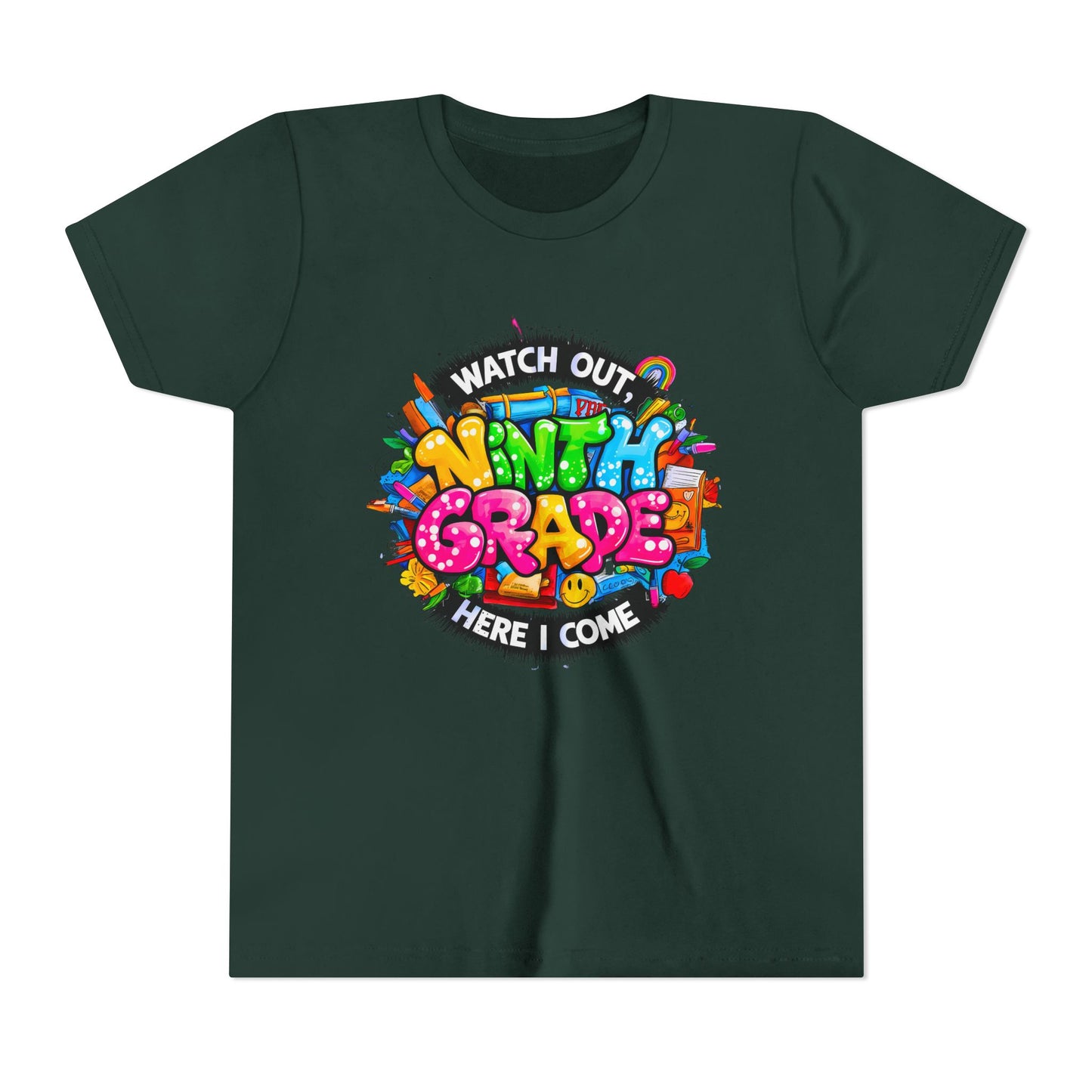 Youth Tee — “Watch Out Ninth Grade Here I Come” Colorful Back-to-School Shirt